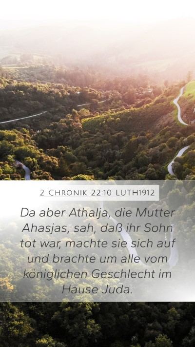 2 Chronik 22:10 LUTH1912 Bible Verse Image