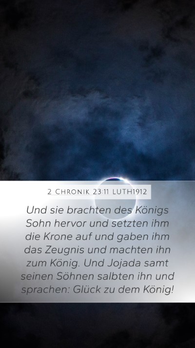 2 Chronik 23:11 LUTH1912 Bible Verse Image