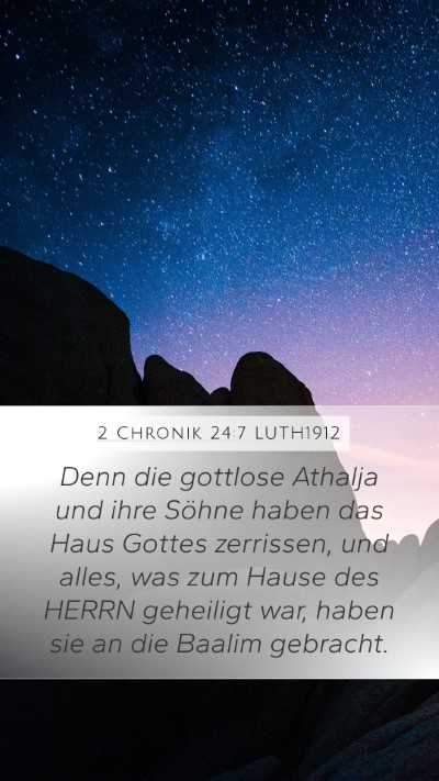2 Chronik 24:7 LUTH1912 Bible Verse Image