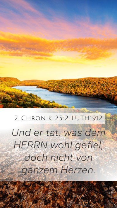 2 Chronik 25:2 LUTH1912 Bible Verse Image