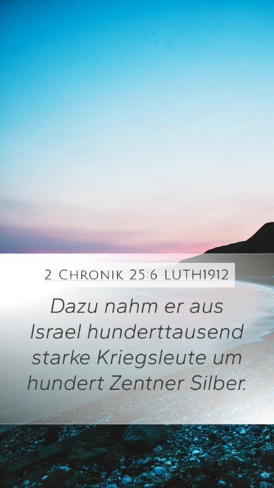 2 Chronik 25:6 LUTH1912 Bible Verse Image