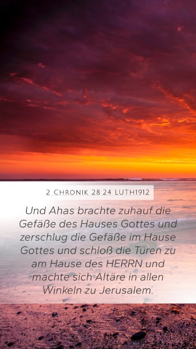 2 Chronik 28:24 LUTH1912 Bible Verse Image