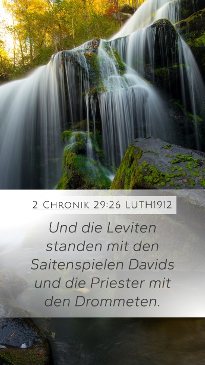 2 Chronik 29:26 LUTH1912 Bible Verse Image