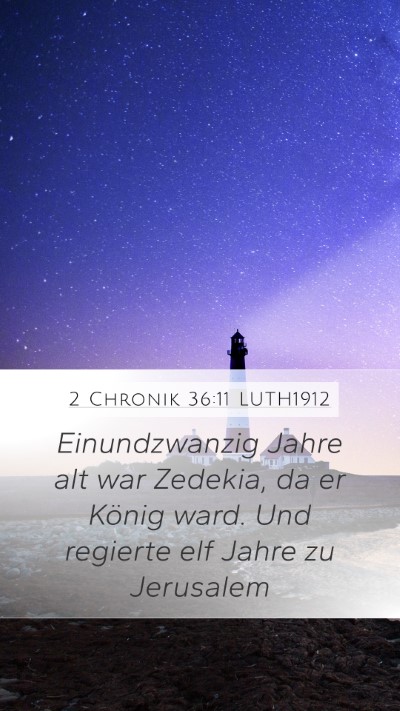 2 Chronik 36:11 LUTH1912 Bible Verse Image