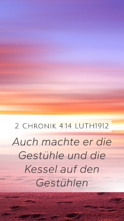 2 Chronik 4:14 LUTH1912 Bible Verse Image
