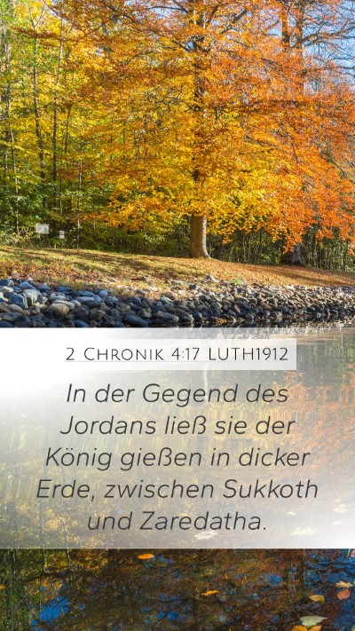 2 Chronik 4:17 LUTH1912 Mobile Phone Wallpaper - In der Gegend des Jordans ließ sie der König - Mobile Bible Verse Wallpaper