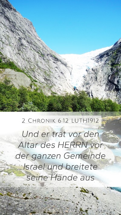 2 Chronik 6:12 LUTH1912 Bible Verse Image
