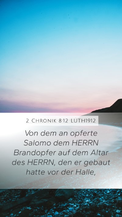 2 Chronik 8:12 LUTH1912 Bible Verse Image