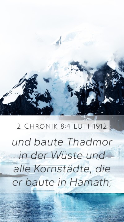 2 Chronik 8:4 LUTH1912 Bible Verse Image
