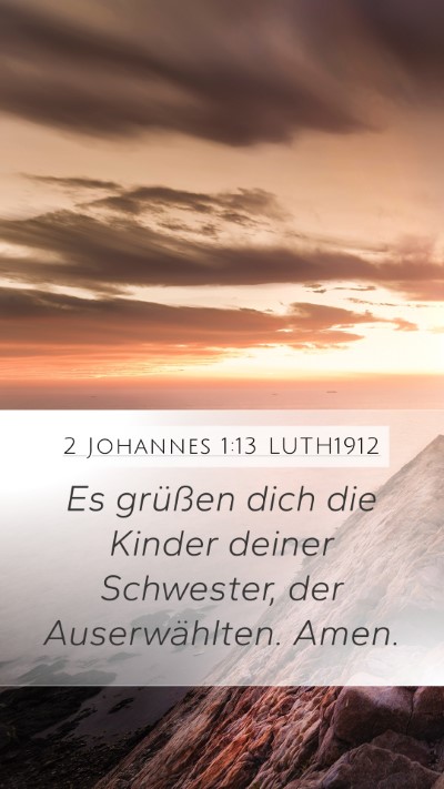 2 Johannes 1:13 LUTH1912 Bible Verse Image