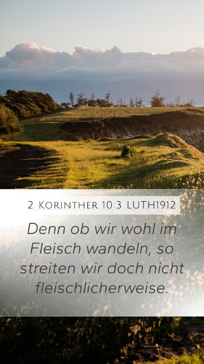 2 Korinther 10:3 LUTH1912 Bible Verse Image