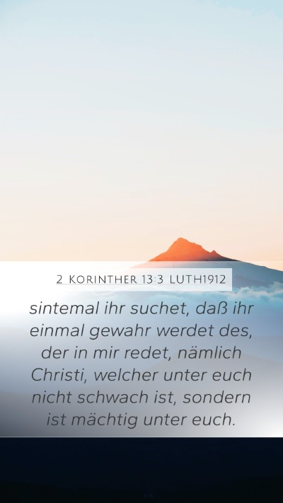 2 Korinther 13:3 LUTH1912 Mobile Phone Wallpaper - sintemal ihr suchet, daß ihr einmal gewahr - Mobile Bible Verse Wallpaper