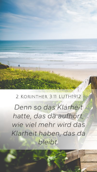 2 Korinther 3:11 LUTH1912 Mobile Phone Wallpaper - Denn so das Klarheit hatte, das da aufhört, wie - Mobile Bible Verse Wallpaper