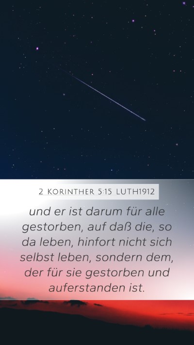 2 Korinther 5:15 LUTH1912 Bible Verse Image