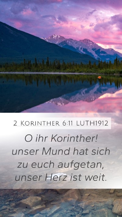 2 Korinther 6:11 LUTH1912 Bible Verse Image