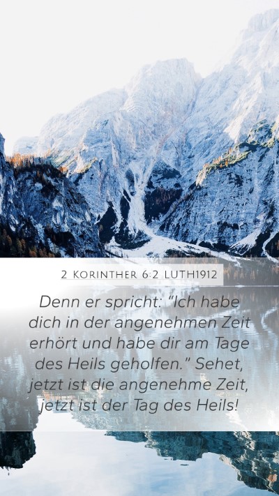 2 Korinther 6:2 LUTH1912 Bible Verse Image