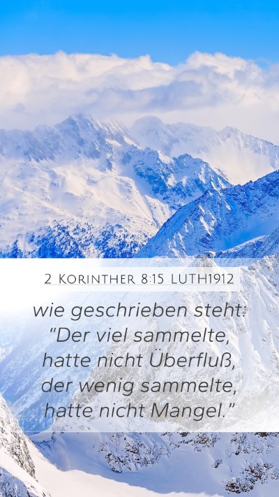 2 Korinther 8:15 LUTH1912 Mobile Phone Wallpaper - wie geschrieben steht: “Der viel sammelte, - Mobile Bible Verse Wallpaper