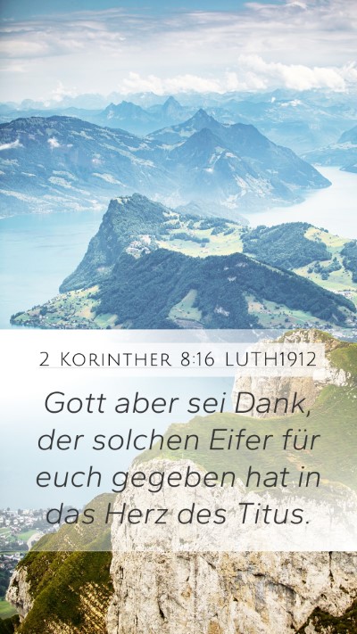 2 Korinther 8:16 LUTH1912 Bible Verse Image