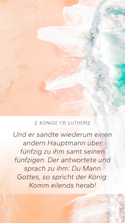 2 Könige 1:11 LUTH1912 Mobile Phone Wallpaper - Und er sandte wiederum einen andern Hauptmann - Mobile Bible Verse Wallpaper