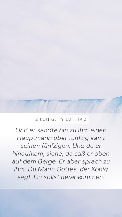 2 Könige 1:9 LUTH1912 Mobile Phone Wallpaper - Und er sandte hin zu ihm einen Hauptmann über - Mobile Bible Verse Wallpaper