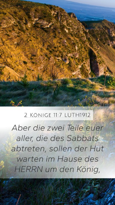 2 Könige 11:7 LUTH1912 Mobile Phone Wallpaper - Aber die zwei Teile euer aller, die des Sabbats - Mobile Bible Verse Wallpaper