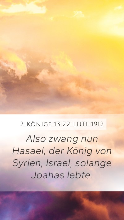 2 Könige 13:22 LUTH1912 Bible Verse Image