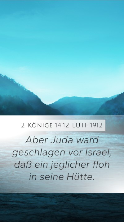 2 Könige 14:12 LUTH1912 Bible Verse Image