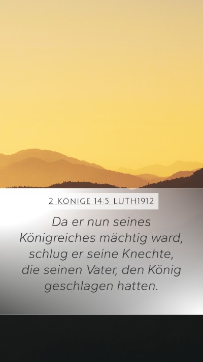 2 Könige 14:5 LUTH1912 Bible Verse Image