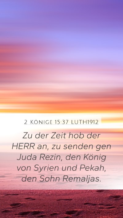 2 Könige 15:37 LUTH1912 Bible Verse Image