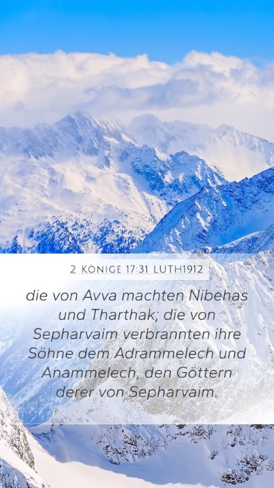 2 Könige 17:31 LUTH1912 Mobile Phone Wallpaper - die von Avva machten Nibehas und Tharthak; die - Mobile Bible Verse Wallpaper