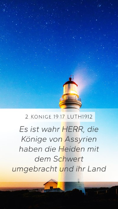 2 Könige 19:17 LUTH1912 Bible Verse Image
