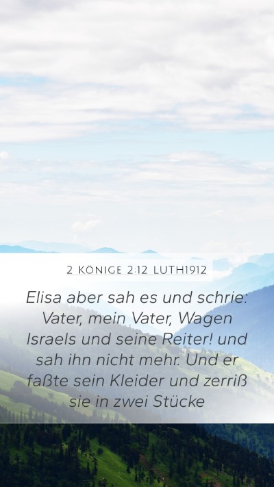 2 Könige 2:12 LUTH1912 Bible Verse Image