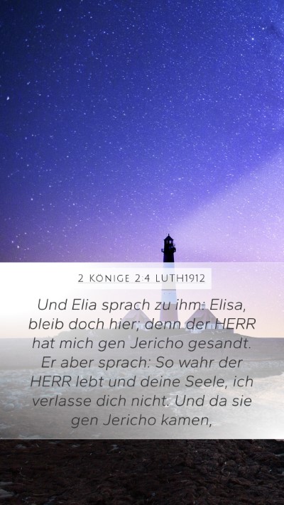 2 Könige 2:4 LUTH1912 Bible Verse Image
