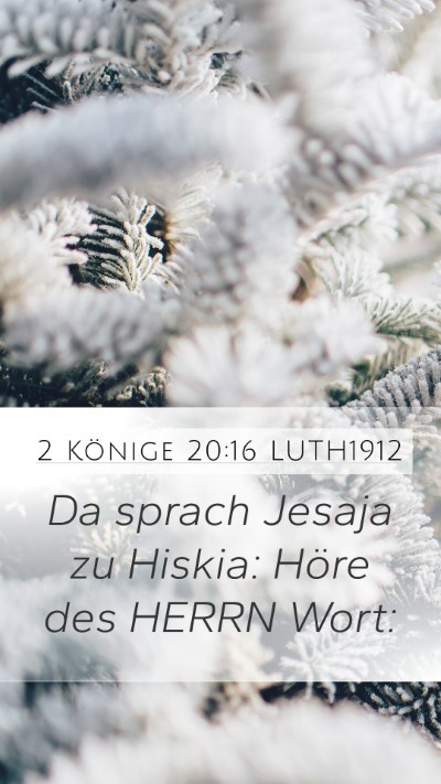 2 Könige 20:16 LUTH1912 Bible Verse Image