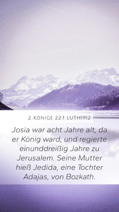 2 Könige 22:1 LUTH1912 Bible Verse Image