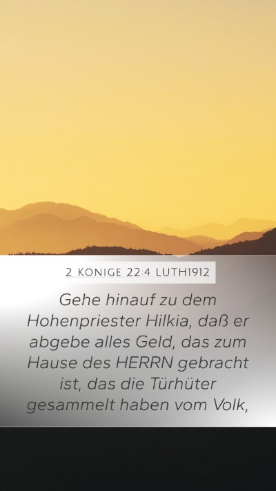 2 Könige 22:4 LUTH1912 Bible Verse Image