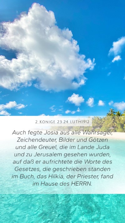 2 Könige 23:24 LUTH1912 Mobile Phone Wallpaper - Auch fegte Josia aus alle Wahrsager, - Mobile Bible Verse Wallpaper