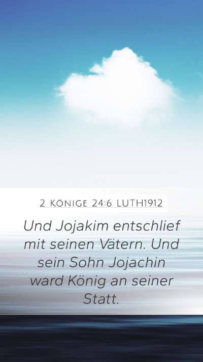 2 Könige 24:6 LUTH1912 Bible Verse Image