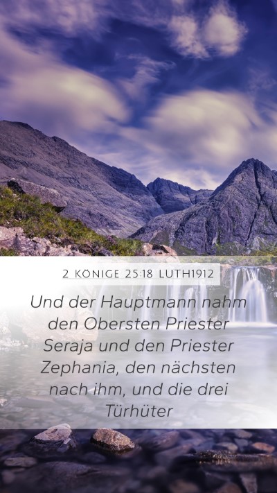 2 Könige 25:18 LUTH1912 Bible Verse Image