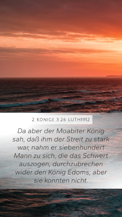 2 Könige 3:26 LUTH1912 Bible Verse Image