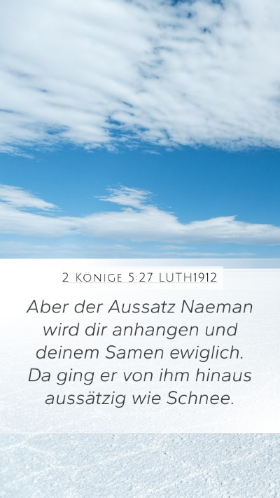 2 Könige 5:27 LUTH1912 Bible Verse Image