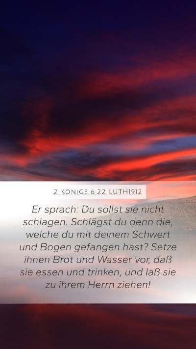 2 Könige 6:22 LUTH1912 Bible Verse Image