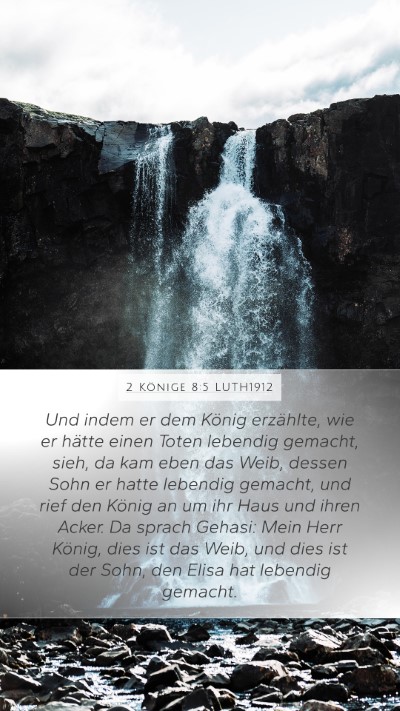 2 Könige 8:5 LUTH1912 Bible Verse Image