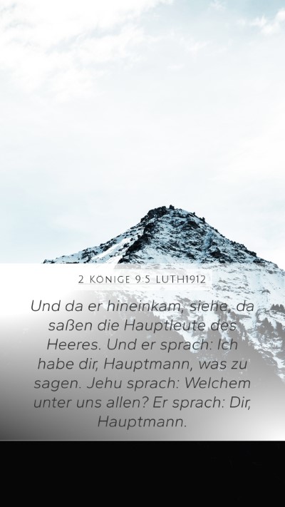 2 Könige 9:5 LUTH1912 Mobile Phone Wallpaper - Und da er hineinkam, siehe, da saßen die - Mobile Bible Verse Wallpaper