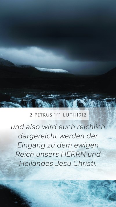 2 Petrus 1:11 LUTH1912 Mobile Phone Wallpaper - und also wird euch reichlich dargereicht werden - Mobile Bible Verse Wallpaper