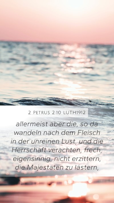 2 Petrus 2:10 LUTH1912 Bible Verse Image