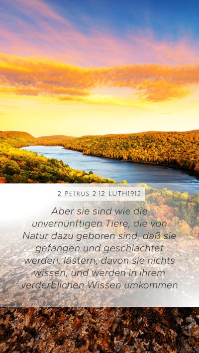 2 Petrus 2:12 LUTH1912 Bible Verse Image