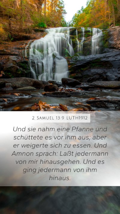 2 Samuel 13:9 LUTH1912 Mobile Phone Wallpaper - Und sie nahm eine Pfanne und schüttete es vor - Mobile Bible Verse Wallpaper