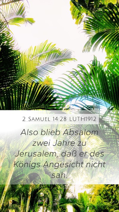 2 Samuel 14:28 LUTH1912 Bible Verse Image