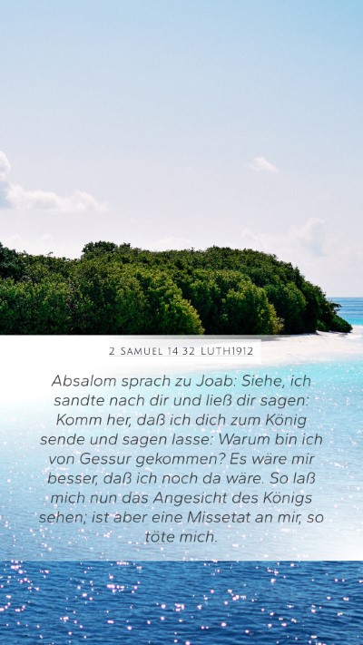 2 Samuel 14:32 LUTH1912 Bible Verse Image